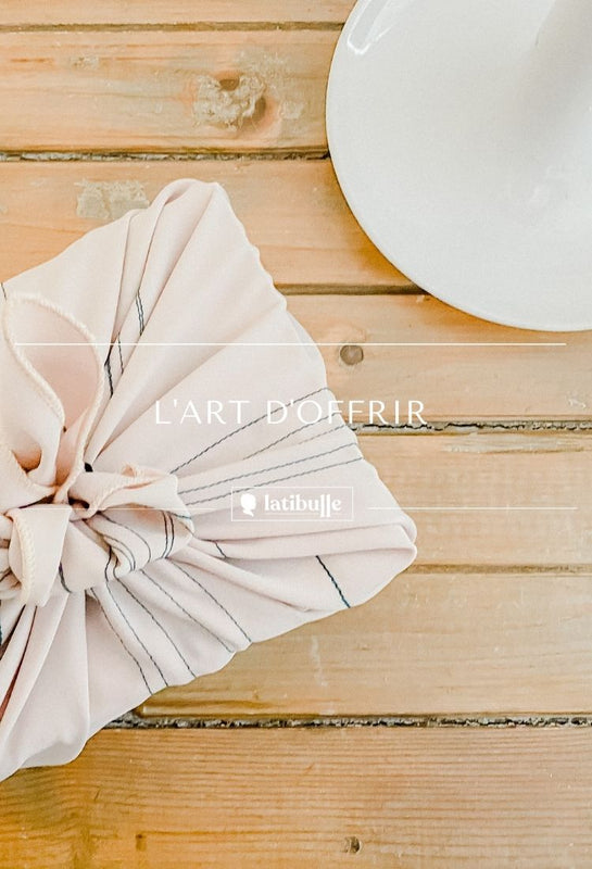 Latibulle l'art d'offrir